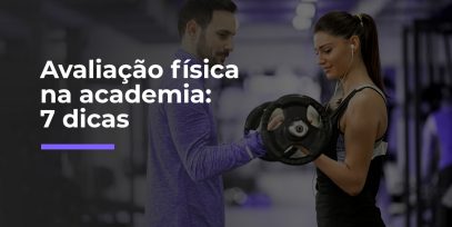 Avaliacao-fisica-na-academia-7-dicas