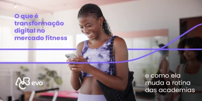 Transformação digital no mercado fitness em academia moderna