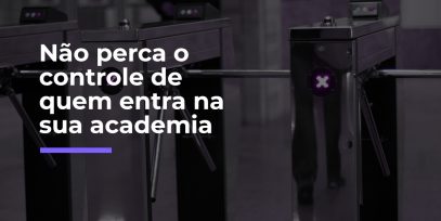 Nao-perca-o-controle-de-quem-entra-na-sua-academia