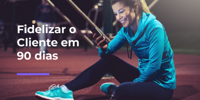 fidelizar-90-dias